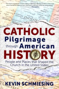 A Catholic Pilgrimage through American History